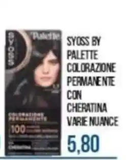Beauty Si SYOSS BY PALETTE COLORAZIONE PERMANENTE CON CHERATINA offerta