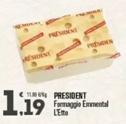 Punto é market PRESIDENT Formaggio Emmental L'Etto offerta