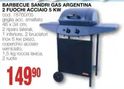 Mondo Brico BARBECUE SANDRI GAS ARGENTINA offerta