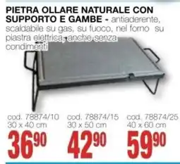 Mondo Brico PIETRA OLLARE NATURALE CON SUPPORTO E GAMBE offerta