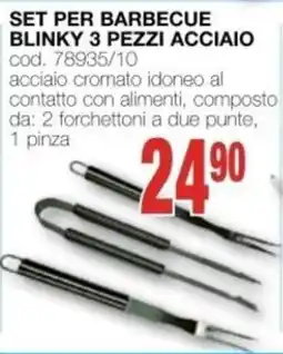 Mondo Brico SET PER BARBECUE BLINKY 3 PEZZI ACCIAIO offerta