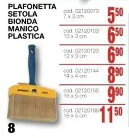 Mondo Brico PLAFONETTA SETOLA BIONDA MANICO PLASTICA offerta
