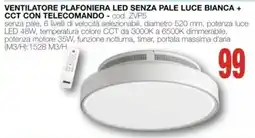 Mondo Brico VENTILATORE PLAFONIERA LED SENZA PALE LUCE BIANCA + CCT CON TELECOMANDO offerta