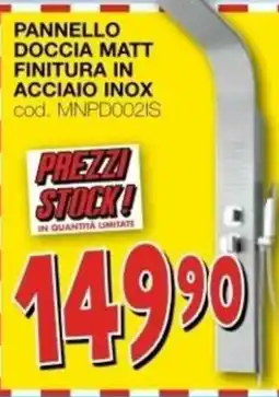 Mondo Brico PANNELLO DOCCIA MATT FINITURA IN ACCIAIO INOX offerta