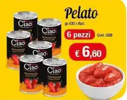 Elite Pelato Ciao offerta