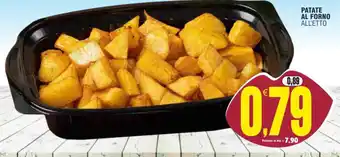 Vicino a te supermercati PATATE AL FORNO ALL'ETTO offerta