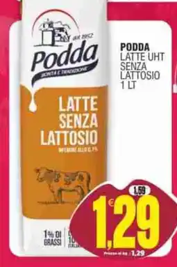 Vicino a te supermercati Podda Latte UHT Senza Lattosio offerta