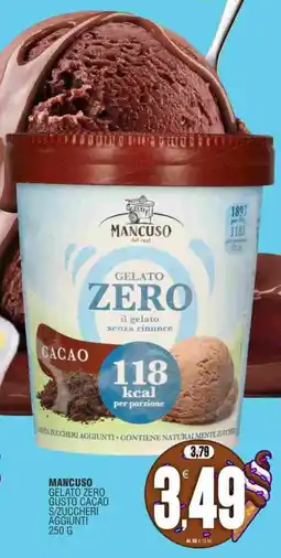 Vicino a te supermercati Mancuso Gelato Zero Gusto Cacao offerta