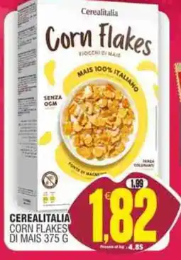 Vicino a te supermercati Cerealitalia Corn Flakes offerta
