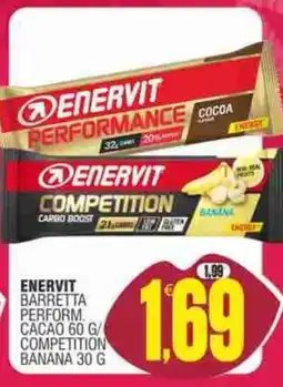 Vicino a te supermercati ENERVIT BARRETTA PERFORM. CACAO offerta