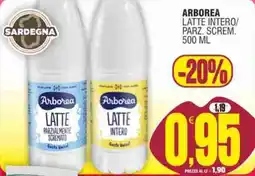 Vicino a te supermercati Arborea Latte Intero/Parz. Scream offerta