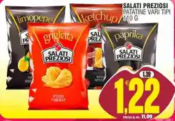 Vicino a te supermercati Salati Preziosi offerta