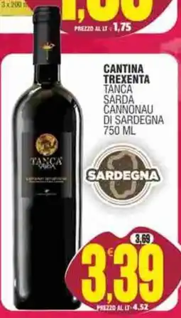 Vicino a te supermercati Cantina Trexenta Tanca Sarda Cannonau di Sardegna offerta
