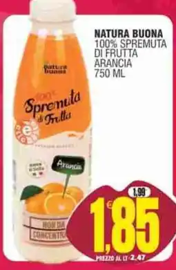 Vicino a te supermercati Natura Buona Spremuta di Frutta Arancia offerta