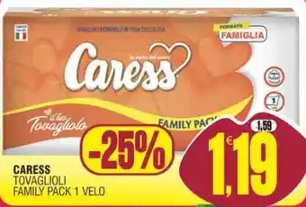 Vicino a te supermercati Caress Tovaglioli offerta