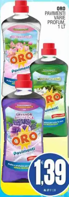 Vicino a te supermercati Oro Pavimenti offerta