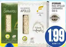 Vicino a te supermercati IFERRARI RISO APOLLO/CARNAROLI offerta