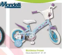 Iperbimbo Mandelli Bicicletta Frozen offerta