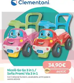 Iperbimbo Clementoni Nicolò Go Go 3 in 1 / Sofia Pronti Via 3 in 1 offerta