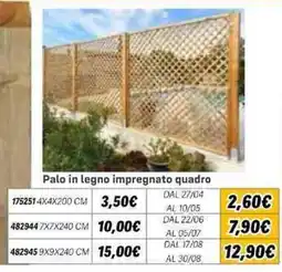 Orizzonte Palo in legno impregnato quadro offerta