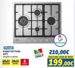 Orizzonte DeLonghi PIANO COTTURA 6271 offerta