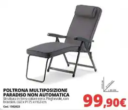 Brico Io POLTRONA MULTIPOSIZIONE PARADISO NON AUTOMATICA offerta