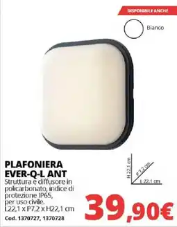 Brico Io PLAFONIERA EVER-Q-L ANT offerta