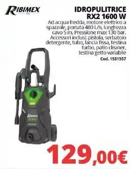 Brico Io IDROPULITRICE RX2 1600 W RIBIMEX offerta