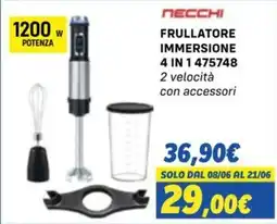 Orizzonte NECCHI FRULLATORE IMMERSIONE 4 IN 1 offerta