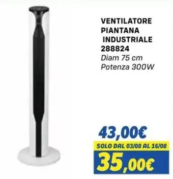 VENTILATORE PIANTANA INDUSTRIALE
