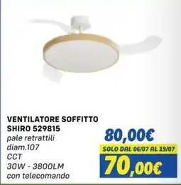Orizzonte VENTILATORE SOFFITTO SHIRO 529815 offerta