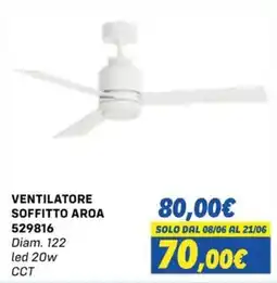 Orizzonte VENTILATORE SOFFITTO AROA offerta