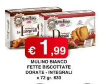Orsini Market MULINO BIANCO FETTE BISCOTTATE DORATE - INTEGRALI offerta