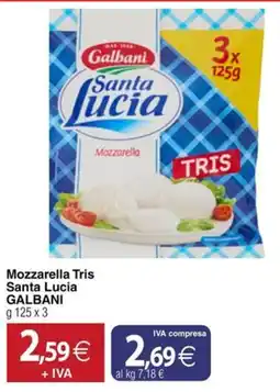 Docks Cash&Carry Mozzarella Tris Santa Lucia GALBANI offerta