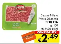 Eurospesa Salame Milano Fresca Salumeria BERETTA offerta