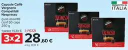 Carrefour Iper Capsule Caffè Vergnano Compatibili Nespresso offerta
