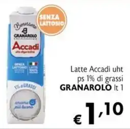 Eurospesa Latte Accadi uht ps 1% di grassi GRANAROLO offerta