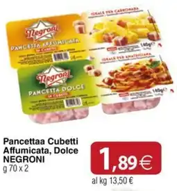 Docks Cash&Carry Pancettaa cubetti affumicata, dolce negroni offerta