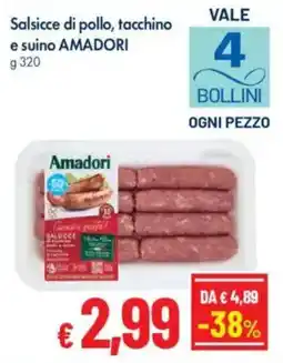 A&O Salsicce di pollo, tacchino e suino AMADORI offerta