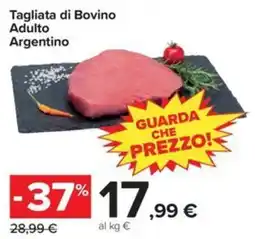 Carrefour Iper Tagliata di Bovino Adulto Argentino offerta