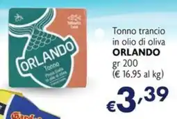 Eurospesa Tonno trancio in olio di oliva ORLANDO offerta