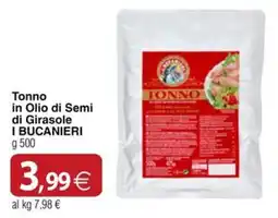 Docks Cash&Carry Tonno in Olio di Semi di Girasole I BUCANIERI offerta