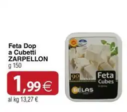 Docks Cash&Carry Feta Dop a Cubetti ZARPELLON offerta