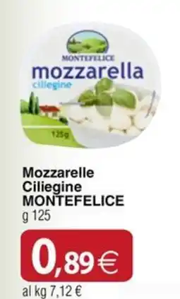 Docks Cash&Carry Mozzarella Ciliegine MONTEFELICE offerta