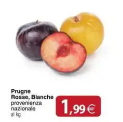 Docks Cash&Carry Prugne Rosse, Bianche offerta