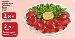Docks Cash&Carry Bresaola Punta d'Anca Bellavista GALLI offerta