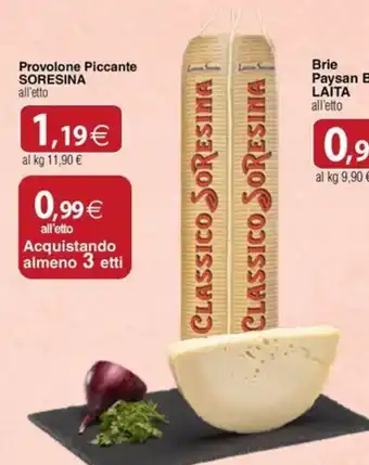 Docks Cash&Carry Provolone Piccante SORESINA offerta