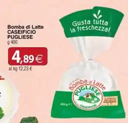 Docks Cash&Carry Bomba di Latte CASEIFICIO PUGLIESE offerta