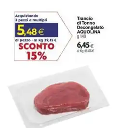 Docks Cash&Carry Trancio di Tonno Decongelato AQUOLINA offerta