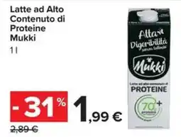 Carrefour Iper Latte ad Alto Contenuto di Proteine Mukki offerta